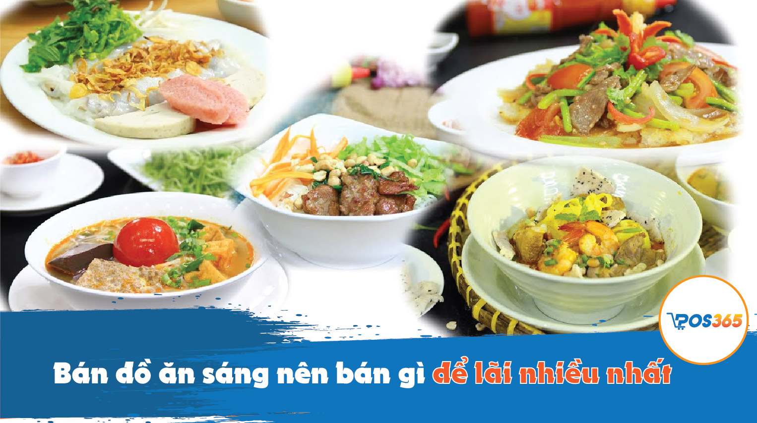 Bán đồ ăn sáng nên bán gì để lãi nhiều nhất?