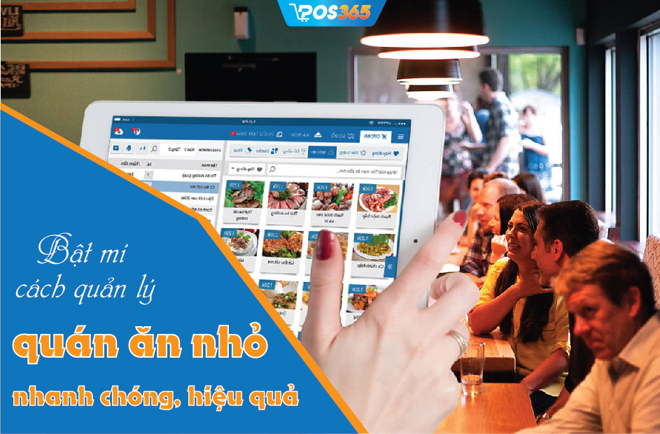Bật mí cách quản lý quán ăn nhỏ nhanh chóng, hiệu quả
