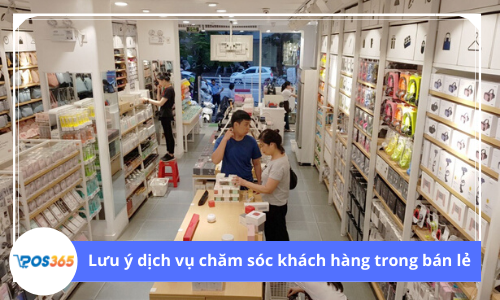 Ví dụ và lưu ý về DỊCH VỤ KHÁCH HÀNG trong BÁN LẺ