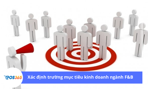 Xác định thị trường mục tiêu ngành thực phẩm, kinh doanh nhà hàng