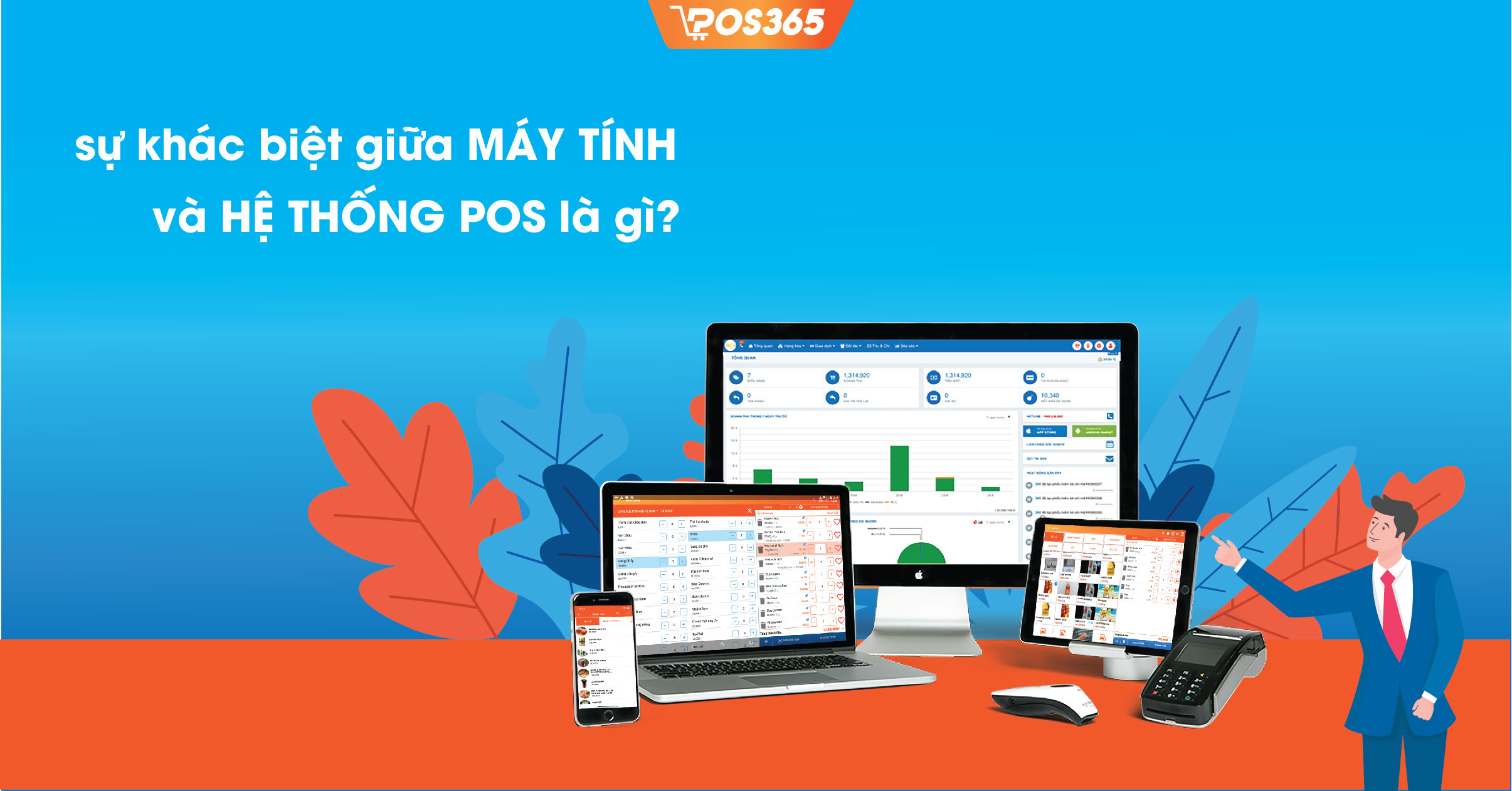 Sự khác biệt giữa máy tính tiền và hệ thống POS là gì?