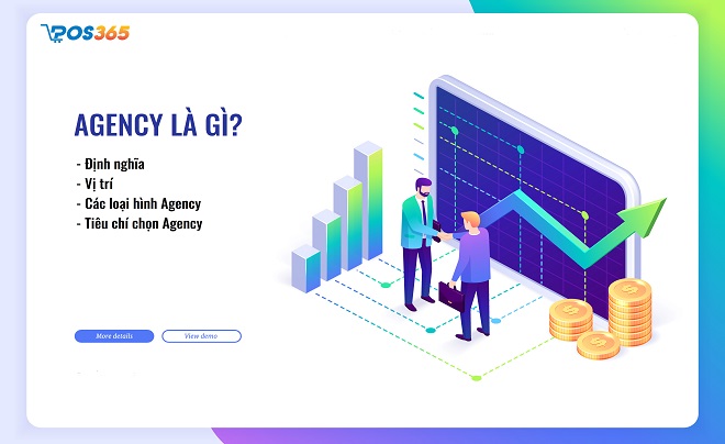 Agency là gì? Thông tin chi tiết về mô hình Công ty Agency