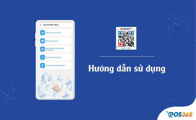 Cách sử dụng thanh toán VNPAY-QR