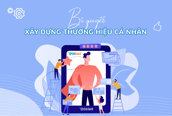 Bí quyết xây dựng thương hiệu cá nhân thành công 2023