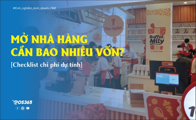 Mở nhà hàng cần bao nhiêu vốn - Danh sách chi phí dự tính