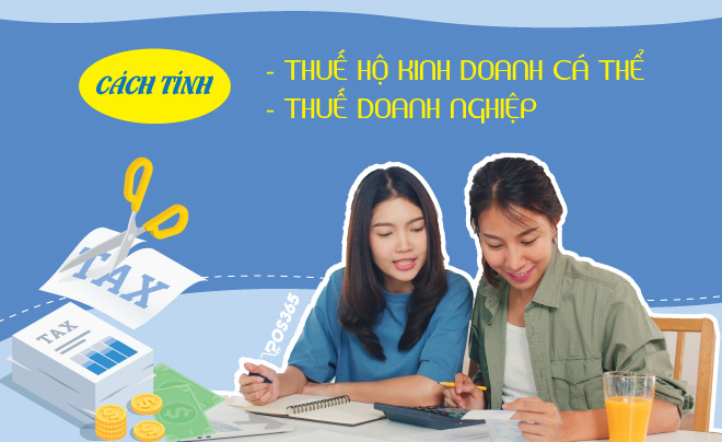 [Hướng dẫn] Tính thuế hộ kinh doanh cá thể và doanh nghiệp năm 2023