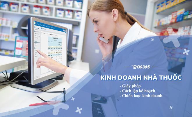 Kinh nghiệm kinh doanh nhà thuốc cho người mới bắt đầu