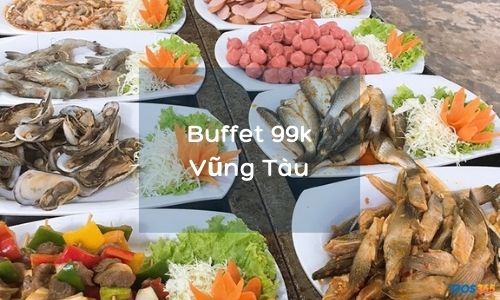 buffet hải sản vũng tàu ngon