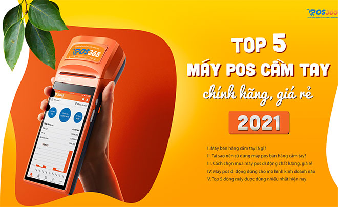 Top 5 Máy POS cầm tay chính hãng, giá rẻ nhất 2021