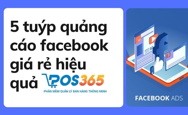 5 tuýp quảng cáo facebook giá rẻ hiệu quả