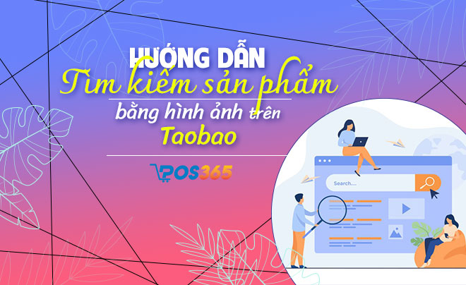 Hướng dẫn tìm kiếm sản phẩm bằng hình ảnh trên Taobao