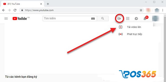 Tải video của bạn lên kênh Youtube