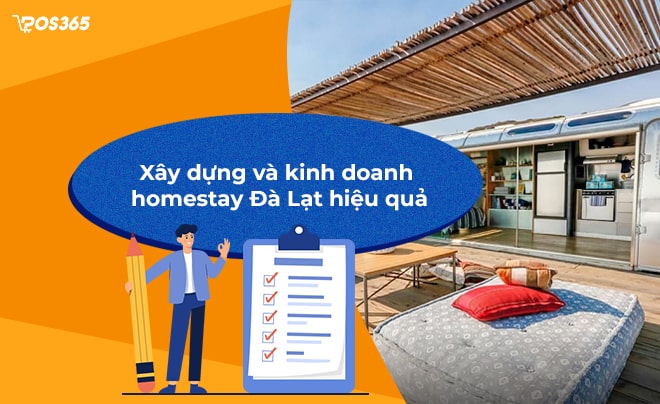 Cách để xây dựng và kinh doanh homestay Đà Lạt hiệu quả