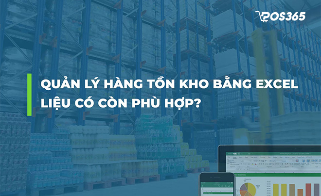 Những lưu ý khi sử dụng phần mềm quản lý kho bằng Excel