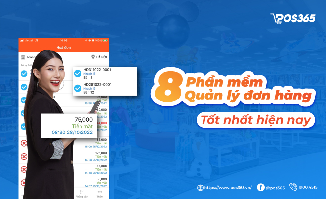 Top 8 phần mềm quản lý đơn hàng tốt nhất hiện nay