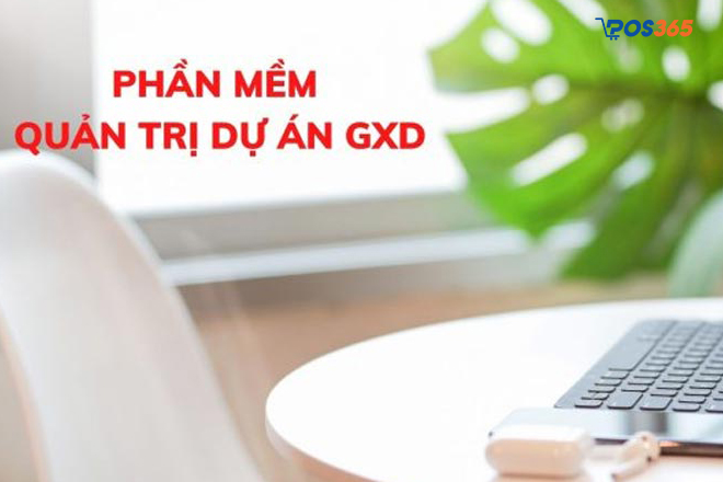 Phần mềm quản trị dự án GXD