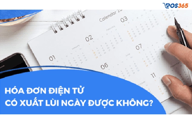 cách xuất hóa đơn điện tử lùi ngày