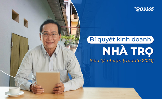 Bí quyết kinh doanh nhà trọ siêu lợi nhuận [Update 2023]
