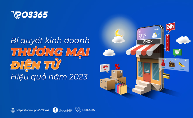 Bí quyết kinh doanh thương mại điện tử hiệu quả năm 2023