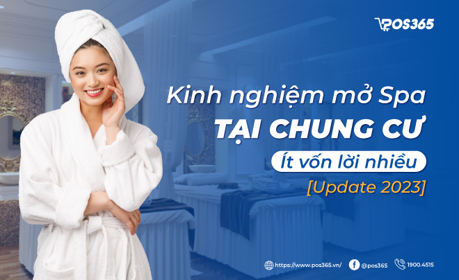 Kinh nghiệm mở spa tại chung cư ít vốn lời nhiều [Update 2023]