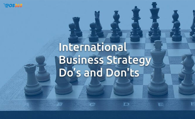Chiến lược kinh doanh quốc tế là gì?