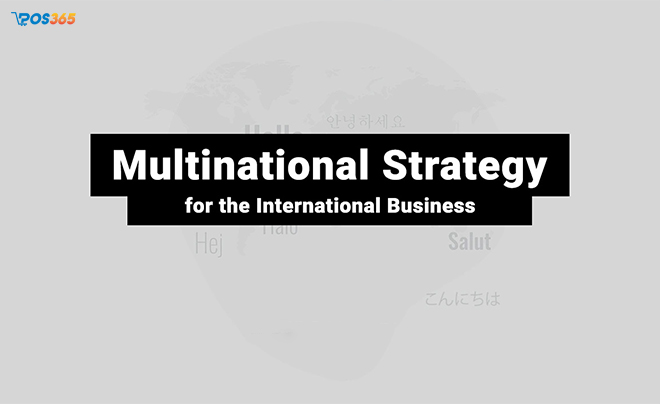 Chiến lược đa quốc gia (Multinational strategy)