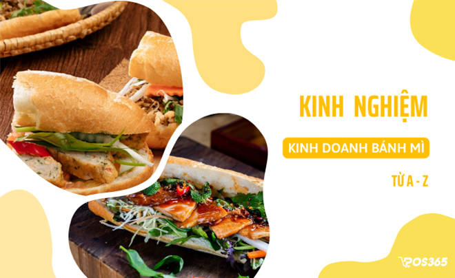 Kinh doanh bánh mì - Nắm bắt cơ hội làm giàu với số nhỏ