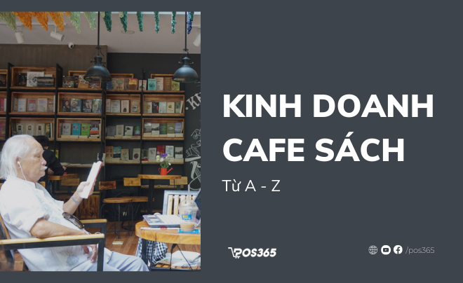 Kế hoạch kinh doanh Cafe sách mới mẻ độc đáo hiện nay