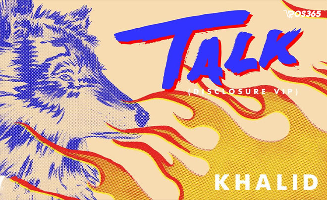 Talk - Khalid