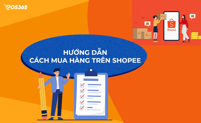 Hướng dẫn cách mua hàng trên shopee chi tiết nhất 2023