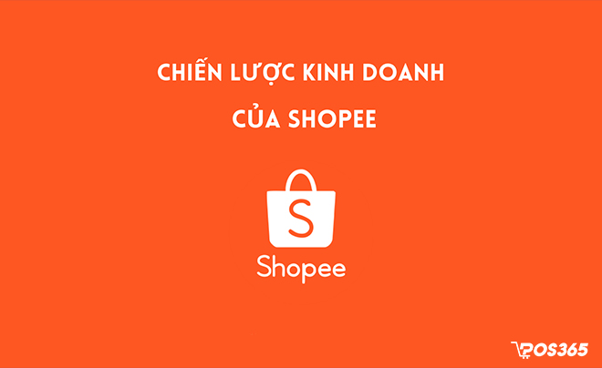 Chiến lược kinh doanh của Shopee