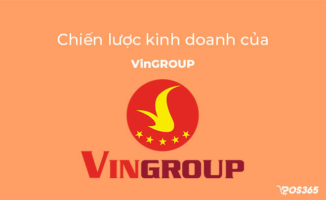 Chiến lược kinh doanh của Vingroup