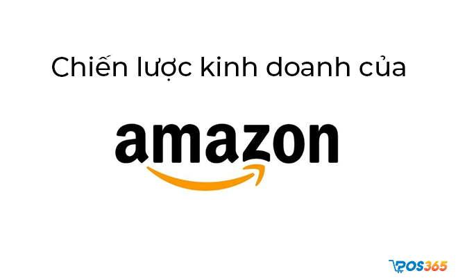 Chiến lược kinh doanh của Amazon