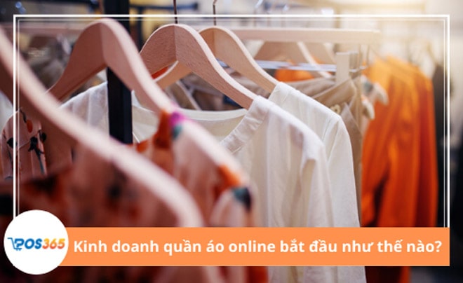 Bí quyết kinh doanh quần áo online cho người mới bắt đầu