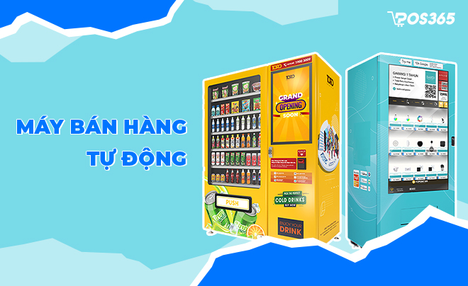 Top 5 máy bán hàng tự động đáng sở hữu nhất 2023