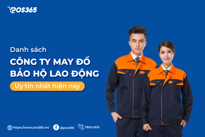 Danh sách 10 công ty may đồ bảo hộ lao động uy tín nhất hiện nay