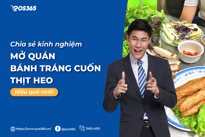 Chia sẻ kinh nghiệm mở quán bánh tráng cuốn thịt heo hiệu quả 2023