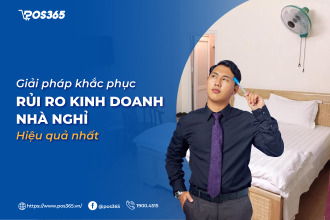 Giải pháp khắc phục rủi ro kinh doanh nhà nghỉ hiệu quả nhất