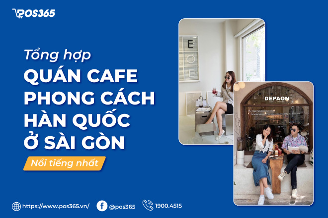 Top 7 quán cafe phong cách hàn quốc ở sài gòn nổi tiếng nhất 2023