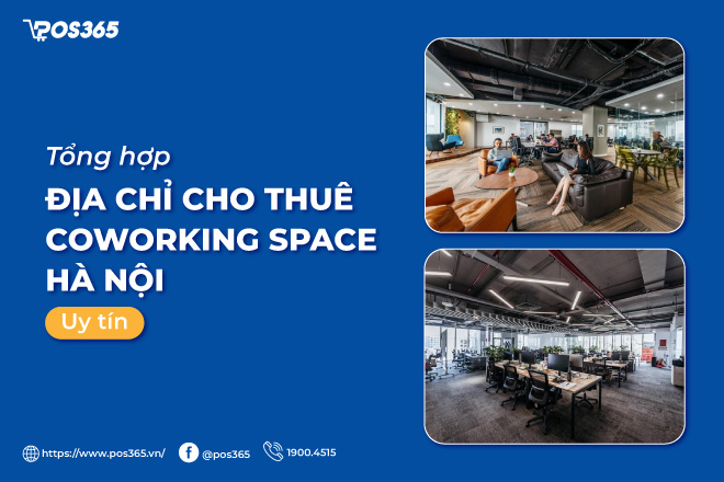 Top 11+ địa chỉ cho thuê coworking space Hà Nội uy tín