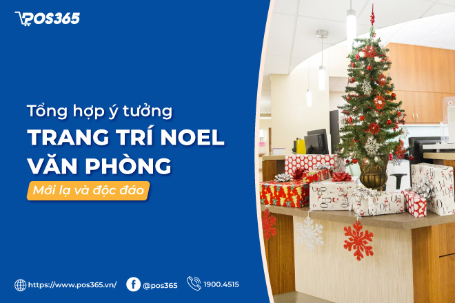 Tổng hợp 10 ý tưởng trang trí noel văn phòng mới lạ và độc đáo