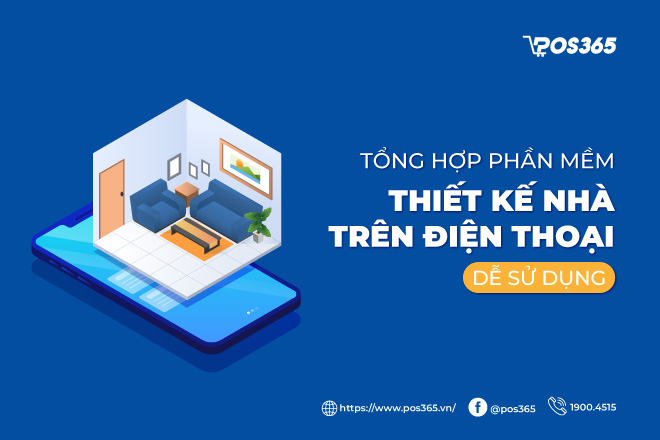 Top 10 phần mềm thiết kế nhà trên điện thoại dễ sử dụng