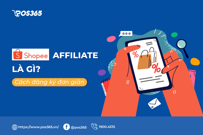 Shopee Affiliate là gì? Cách đăng ký tiếp thị liên kết shopee đơn giản