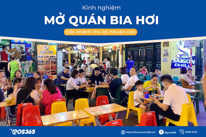 Kinh nghiệm mở quán bia hơi đắt khách mang lại lợi nhuận cao