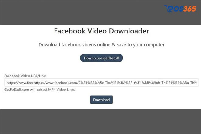 Cách download clip trên Facebook bằng nền tảng tực tuyến Getfbstuff.com