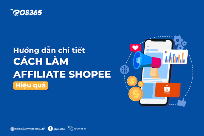 Hướng dẫn chi tiết cách làm Affiliate Shopee hiệu quả