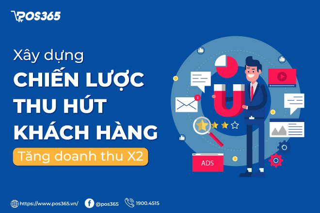 Xây dựng chiến lược thu hút khách hàng tăng doanh thu X2