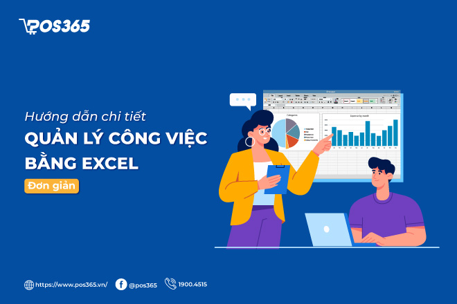 Hướng dẫn chi tiết quản lý công việc bằng Excel đơn giản 2023