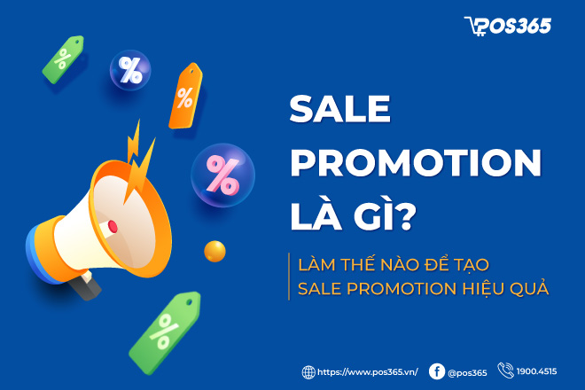 Sale promotion là gì? Làm thế nào để tạo Sale promotion hiệu quả