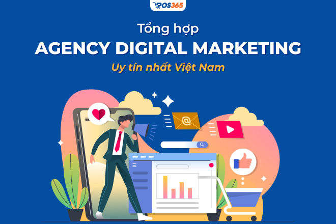 Top 10 Agency Digital Marketing uy tín nhất Việt Nam